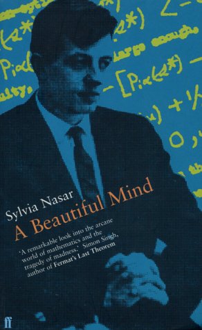 Stock image for A Beautiful Mind: A Biography of John Forbes Nash, Jr., Winner of the Nobel Prize in Economics, 1994 for sale by ThriftBooks-Dallas