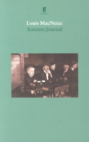 Autumn Journal: A Poem (Faber Poetry) - Louis MacNeice