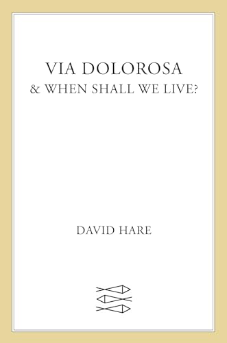 9780571197521: Via Dolorosa and When Shall We Live?: & When Shall We Live
