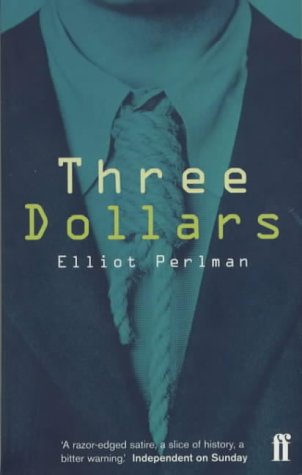 9780571197606: Three Dollars
