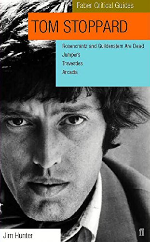 Stock image for Tom Stoppard: A Faber Critical Guide: Rosencrantz and Guildenstern Are Dead, Jumpers, Travesties, Arcadia (Faber Critical Guides) for sale by Half Price Books Inc.