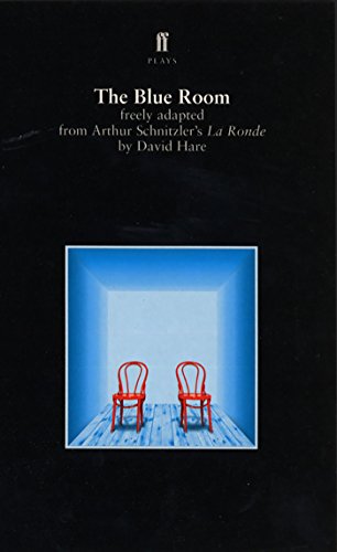 Stock image for THE BLUE ROOM Freely Adapted from Arthur Schnitzler's La Ronde for sale by Gian Luigi Fine Books