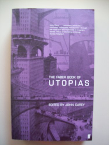 Stock image for The Faber Book of Utopias for sale by ThriftBooks-Dallas