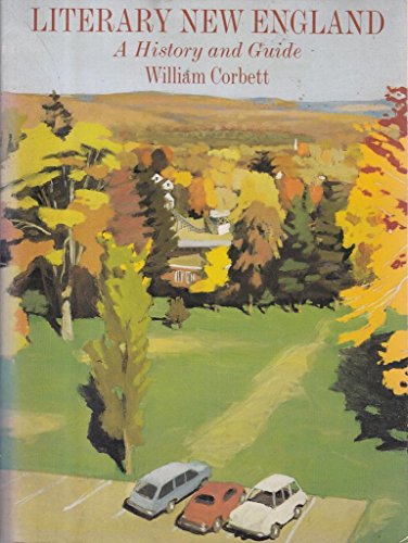 Imagen de archivo de Literary New England : A History and Guide a la venta por Better World Books