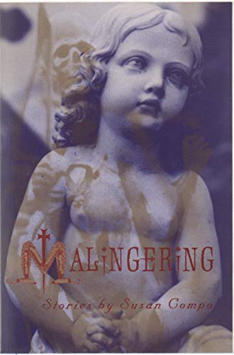 Stock image for Malingering : Short Stories for sale by Better World Books
