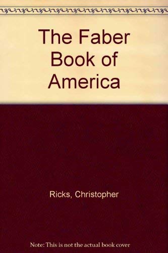 Beispielbild fr The Faber Book of America zum Verkauf von Better World Books