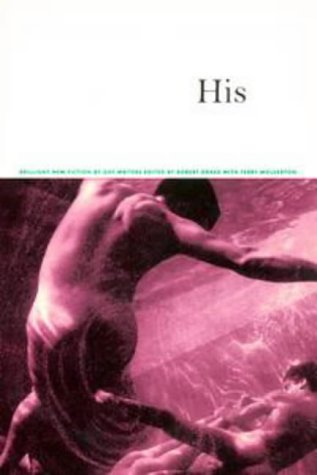 Stock image for His: Brilliant New Fiction by Gay Writers for sale by ThriftBooks-Dallas