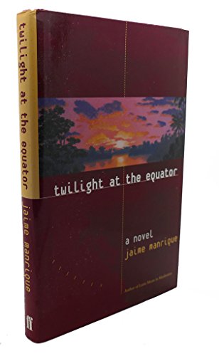 Beispielbild fr Twilight at the Equator : A Novel zum Verkauf von Better World Books