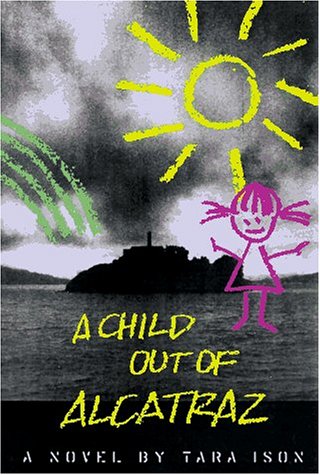 9780571199105: A Child Out of Alcatraz