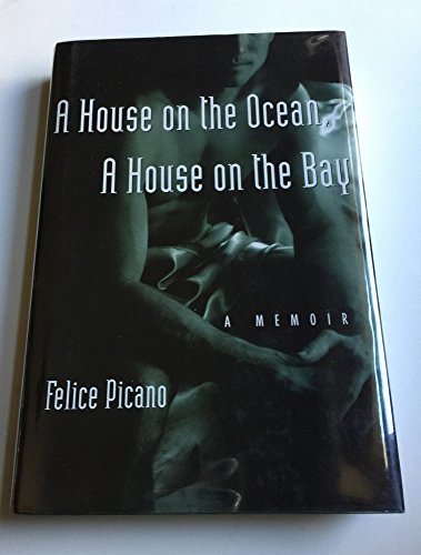 Beispielbild fr A House on the Ocean, a House on the Bay: A Memoir zum Verkauf von HPB-Movies