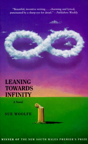 Beispielbild fr Leaning Towards Infinity: A Novel zum Verkauf von Books From California