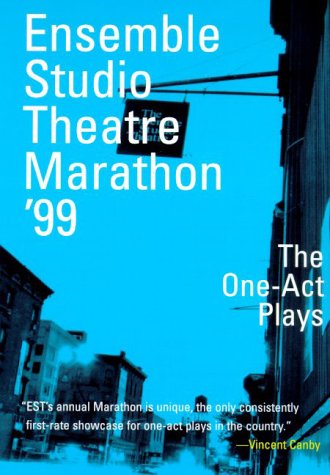 Imagen de archivo de Ensemble Studio Theatre Marathon '99 : The One-Act Plays a la venta por Books From California