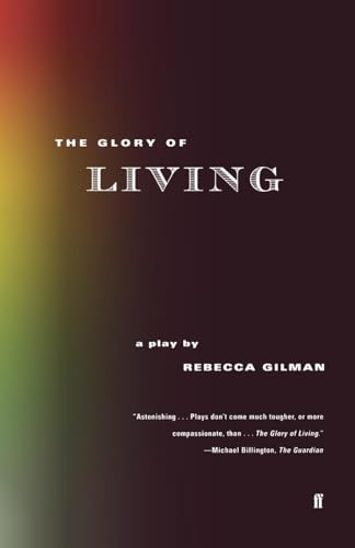 Stock image for The Glory of Living: A Play for sale by SecondSale