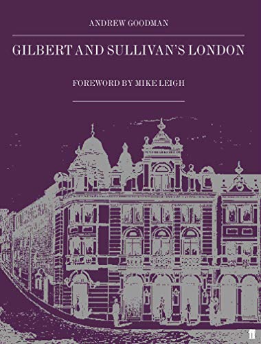 Beispielbild fr Gilbert and Sullivan's London zum Verkauf von Trinders' Fine Tools