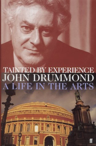 Beispielbild fr Tainted by Experience : A Life in the Arts zum Verkauf von Better World Books