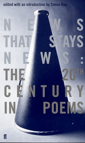 9780571200603: News That Stays News: The Twentieth Century in Poems