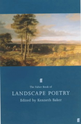 The Faber Book of Landscape Poetry (9780571200719) by Kenneth Baker