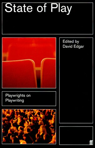 Stock image for State of Play : Playwrights on Playwriting for sale by Better World Books: West