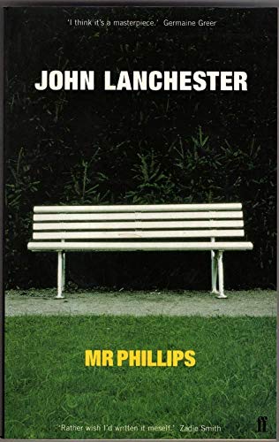Beispielbild fr Mr Phillips Lanchester, John zum Verkauf von Hay-on-Wye Booksellers