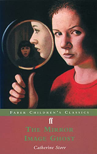 Stock image for The Mirror Image Ghost (Faber Childrens Classics) for sale by Reuseabook