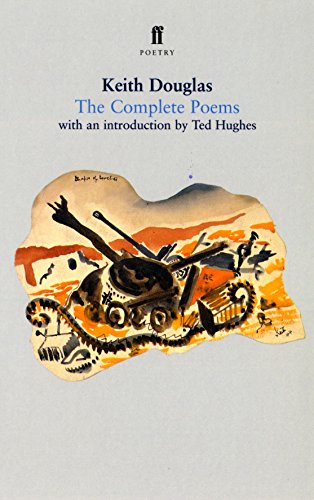 9780571202584: Keith Douglas: The Complete Poems