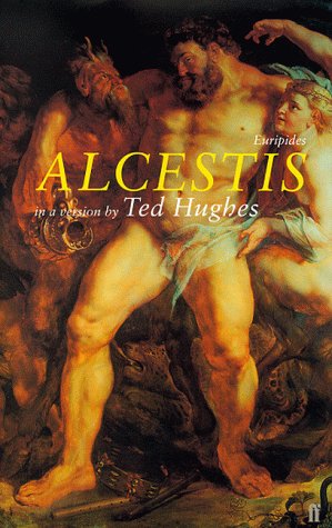 9780571202669: In a Version by Ted Hughes (Alcestis)