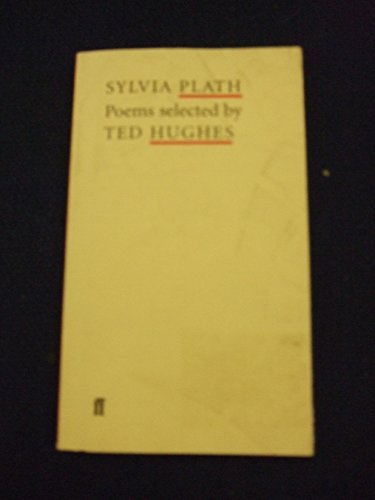 9780571203581: Sylvia Plath Poems: Selected by Ted Hughes (Poet to Poet: An Essential Choice of Classic Verse)