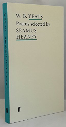 Stock image for Wb Yeats Poems Selected by Seamus Heaney for sale by Books of the Smoky Mountains