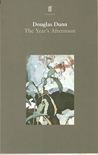 Beispielbild fr The Year's Afternoon (Faber Poetry) zum Verkauf von WorldofBooks