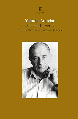 Beispielbild fr Yehuda Amichai Selected Poems (Faber Poetry) zum Verkauf von WorldofBooks