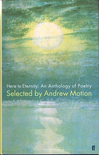 9780571204649: Here to Eternity: An Anthology of Poetry