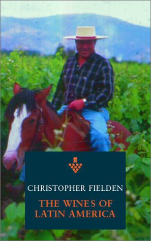 Beispielbild fr Wines Argentina Chile Latin Ameri zum Verkauf von Better World Books