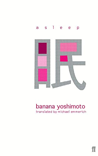 Asleep (9780571205370) by Yoshimoto, Banana