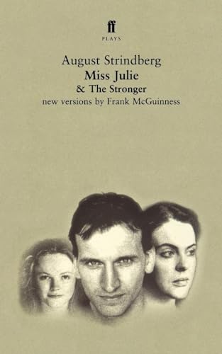 Beispielbild fr Miss Julie and the Stronger : Two Plays zum Verkauf von Better World Books