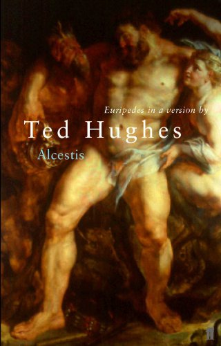 Imagen de archivo de Alcestis in a Version by Ted Hughes a la venta por Half Price Books Inc.