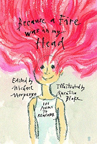 9780571205837: Because a Fire Was in My Head: 101 Poems to Remember