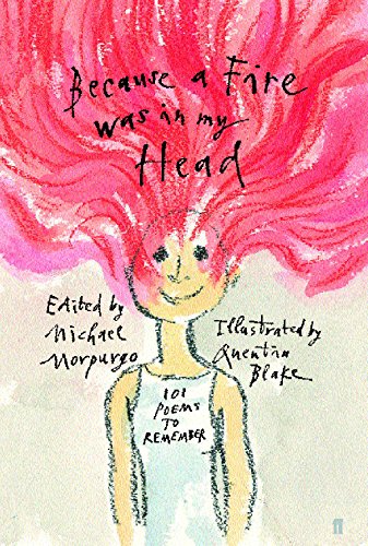 Stock image for Because a Fire Was In My Head: 101 Poems to Remember for sale by beckfarmbooks