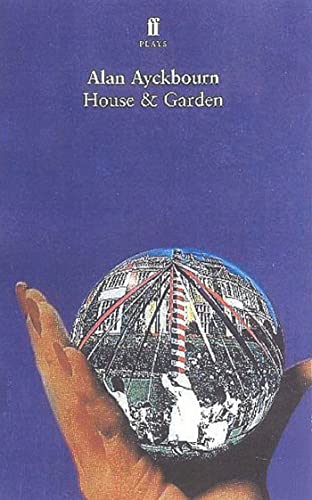 9780571205936: House & Garden: Two Plays