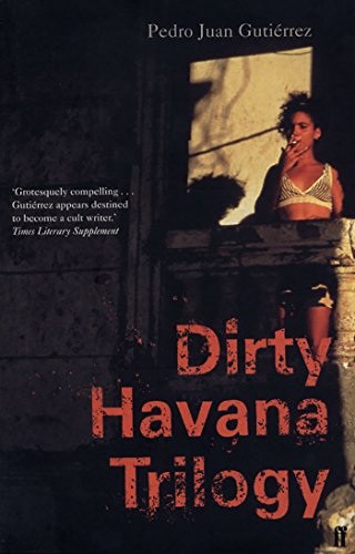 Imagen de archivo de Dirty Havana Trilogy a la venta por Discover Books