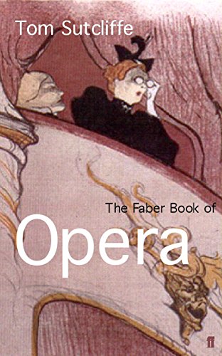 Imagen de archivo de The Faber Book of Opera a la venta por Andover Books and Antiquities