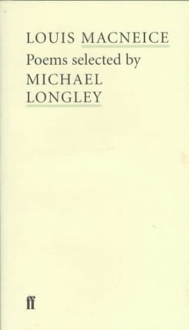 Beispielbild fr Louis MacNeice: Poems Selected by Michael Longley (Poet to Poet) zum Verkauf von Books From California