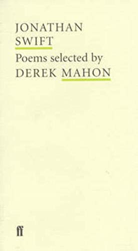 Stock image for Jonathan Swift: Poems Selected by Derek Mahon (Poet to Poet) for sale by Magnolia Books