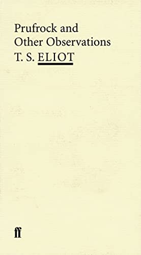 Prufrock and Other Observations (Faber Poetry) (9780571207206) by Eliot, T. S.