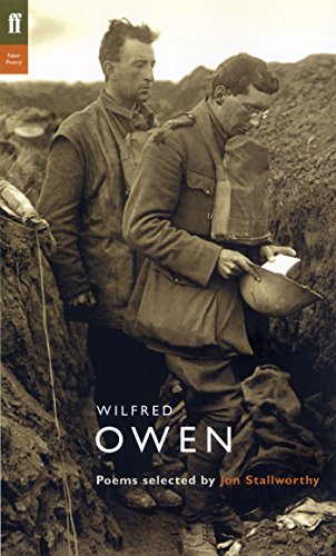 Beispielbild fr Wilfred Owen: Poems Selected by Jon Stallworthy (Poet to Poet) zum Verkauf von AwesomeBooks