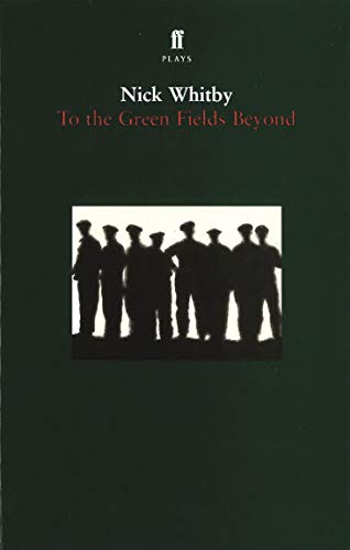 Stock image for To the Green Fields and Beyond for sale by Blue Vase Books