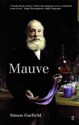 9780571209170: Mauve : How One Man Invented a Colour That Changed the World