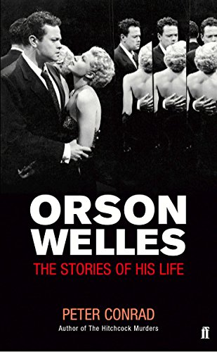 Stock image for Orson Welles : The Stories of His Life for sale by HPB-Diamond