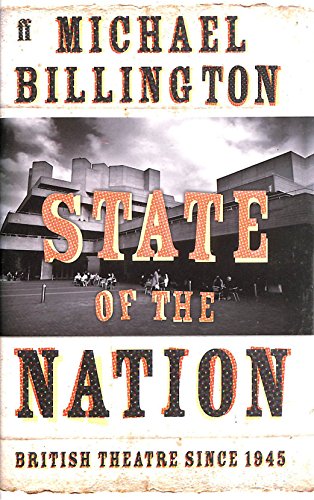 Beispielbild fr State of the Nation: British Theatre since 1945 zum Verkauf von WorldofBooks