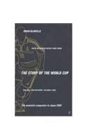Beispielbild fr The Story Of The World Cup (new edition): The Essential Companion to Japan 2002 zum Verkauf von AwesomeBooks