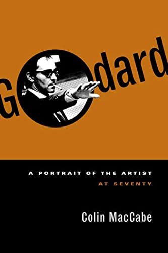 Stock image for Godard: A Portrait of the Artist at Seventy for sale by HPB-Emerald